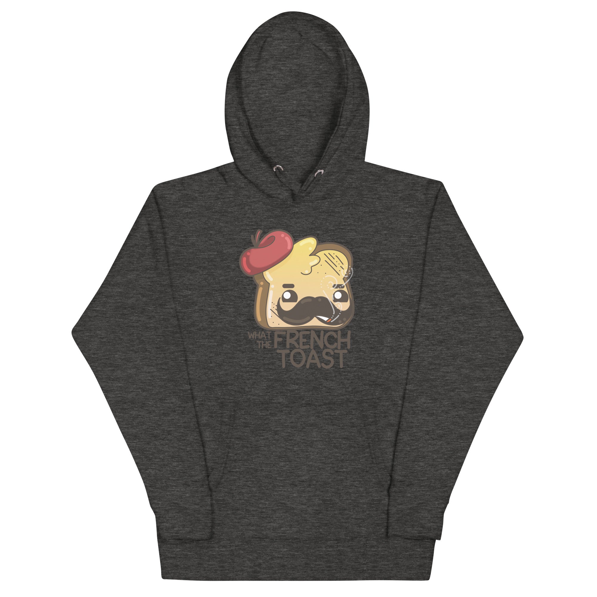 WHAT THE FRENCH TOAST - Hoodie - ChubbleGumLLC