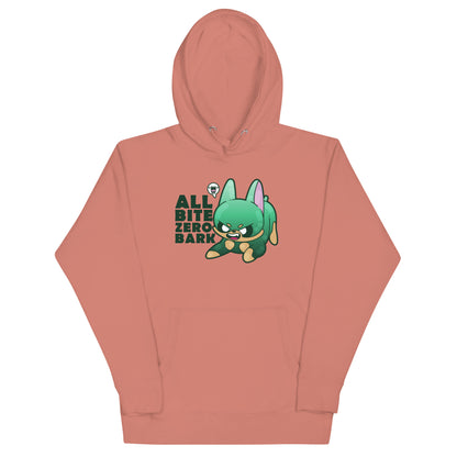 ALL BITE ZERO BARK - Hoodie - ChubbleGumLLC