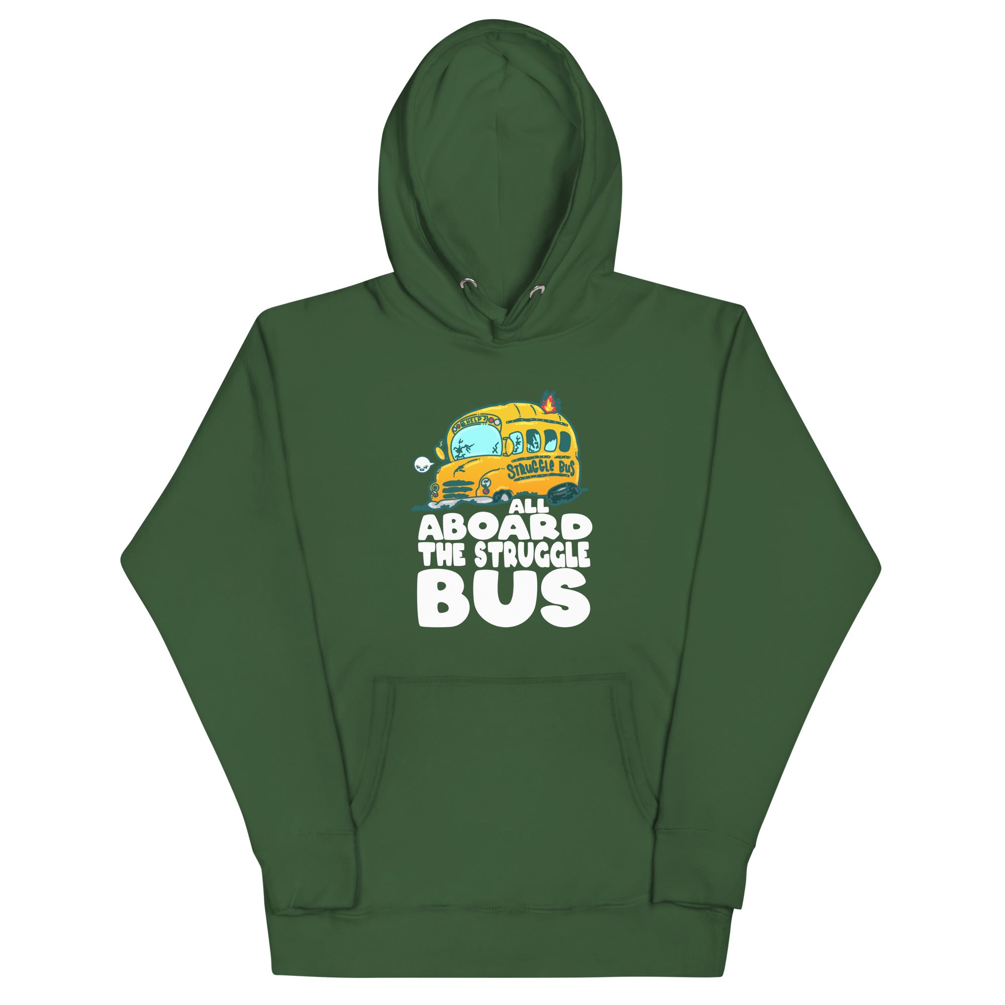 ALL ABOARD THE STRUGGLE BUS - Hoodie - ChubbleGumLLC