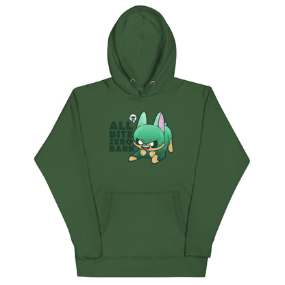 ALL BITE ZERO BARK - Hoodie - ChubbleGumLLC