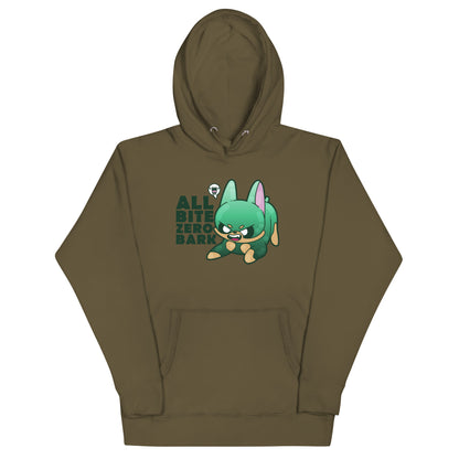 ALL BITE ZERO BARK - Hoodie - ChubbleGumLLC