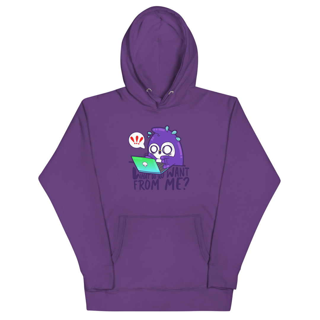 WHAT DO YOU WANT FROM ME - Hoodie - ChubbleGumLLC