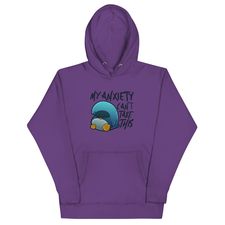 MY ANXIETY CANT TAKE THIS - Hoodie - ChubbleGumLLC