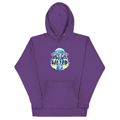 LETS GET WEIRD - Hoodie - ChubbleGumLLC