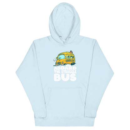 ALL ABOARD THE STRUGGLE BUS - Hoodie - ChubbleGumLLC