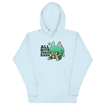 ALL BITE ZERO BARK - Hoodie - ChubbleGumLLC