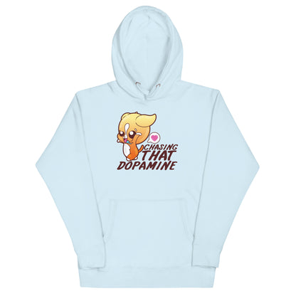 CHASING THAT DOPAMINE - Hoodie