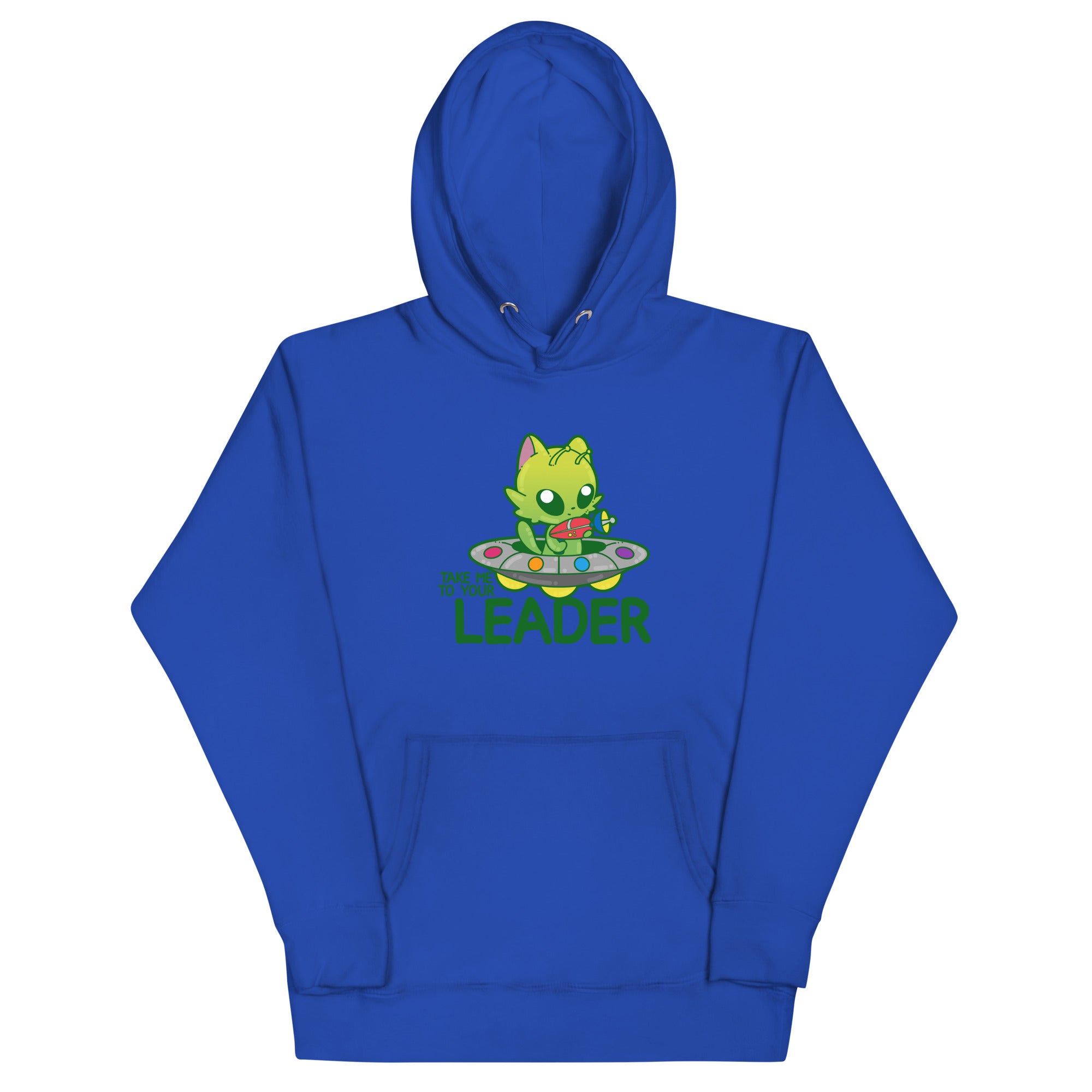 TAKE ME TO YOUR LEADER - Hoodie - ChubbleGumLLC