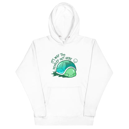 WAY TOO PEOPLEY - Hoodie - ChubbleGumLLC