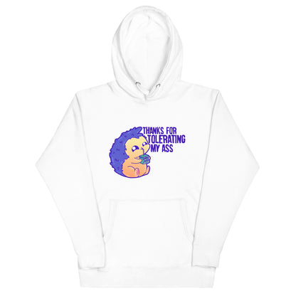 THANKS FOR TOLERATING MY ASS - Hoodie - ChubbleGumLLC