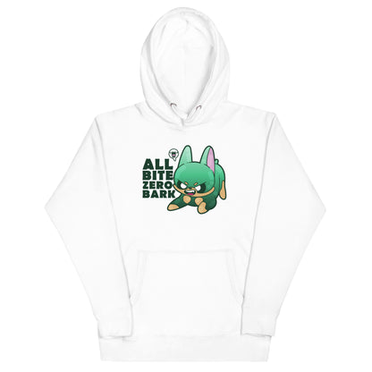 ALL BITE ZERO BARK - Hoodie - ChubbleGumLLC