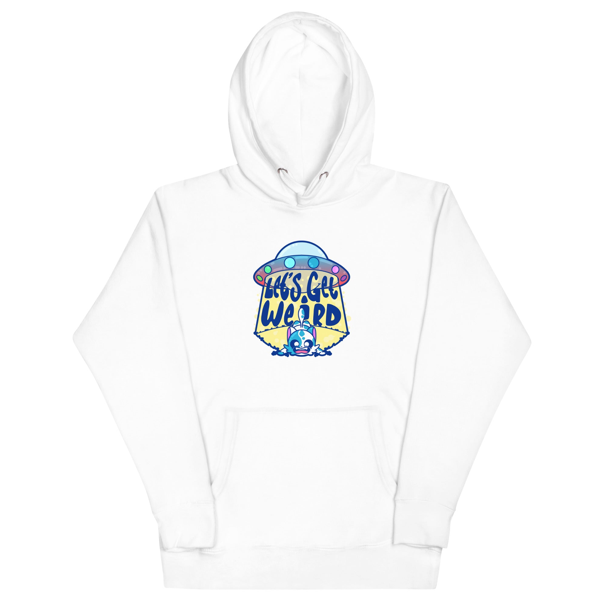 LETS GET WEIRD - Hoodie - ChubbleGumLLC