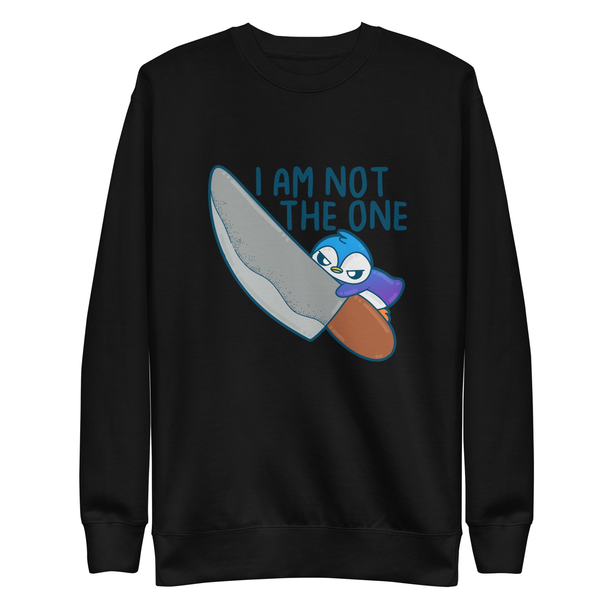 I AM NOT THE ONE - Sweatshirt - ChubbleGumLLC