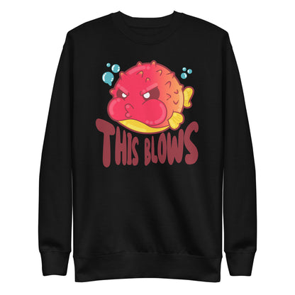 THIS BLOWS - Sweatshirt - ChubbleGumLLC