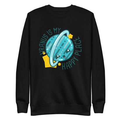 URANUS IS MY HAPPY PLACE - Sweatshirt - ChubbleGumLLC