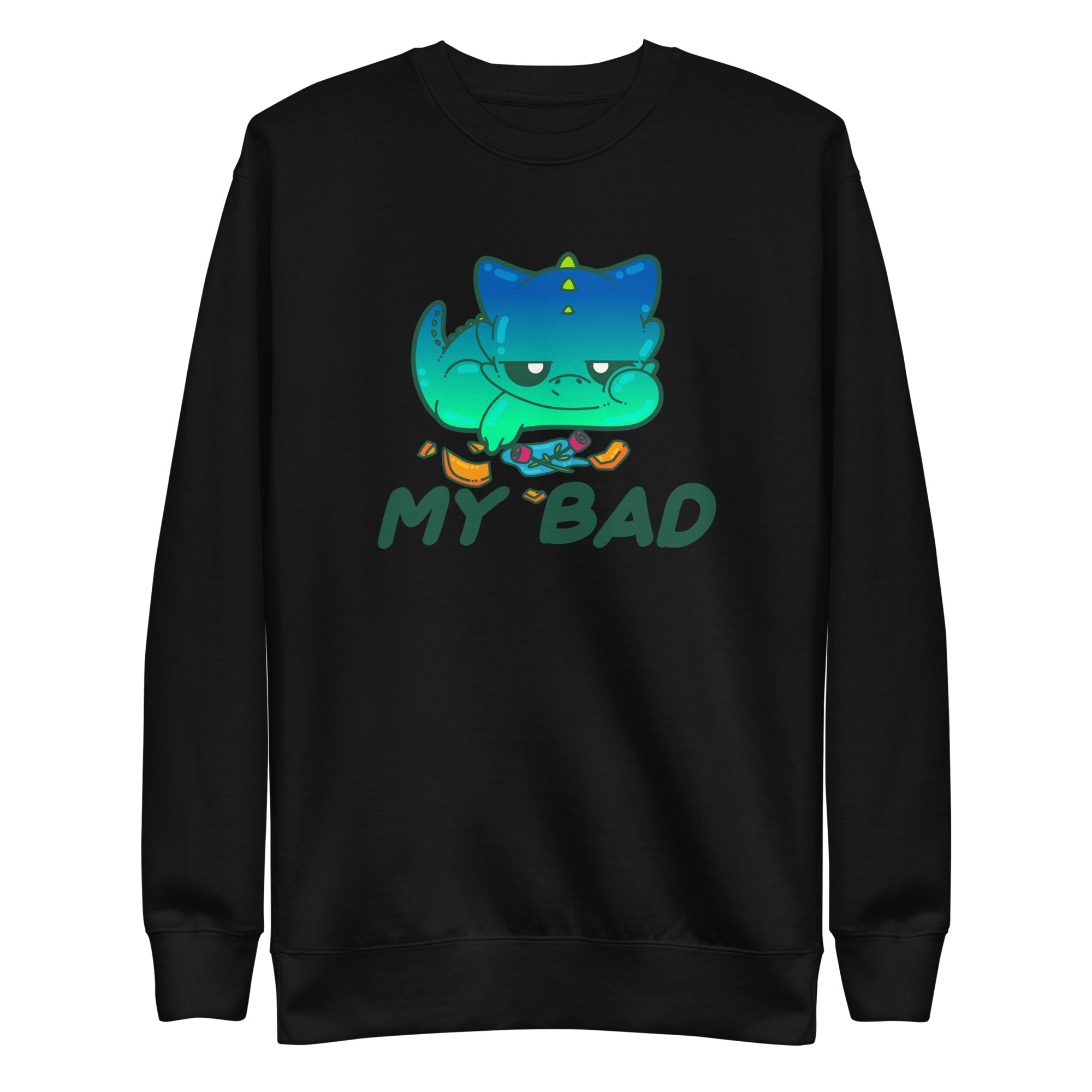 MY BAD - Sweatshirt - ChubbleGumLLC