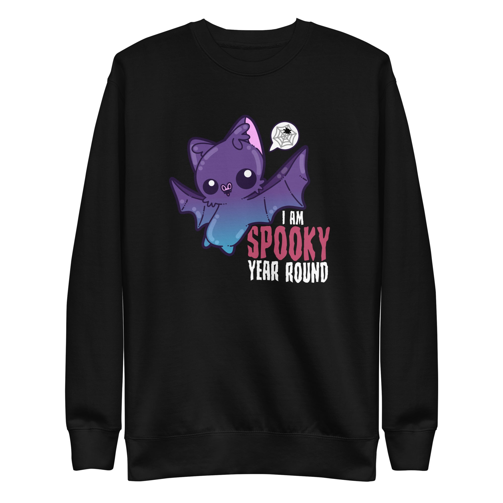 I AM SPOOKY YEAR ROUND - Sweatshirt - ChubbleGumLLC