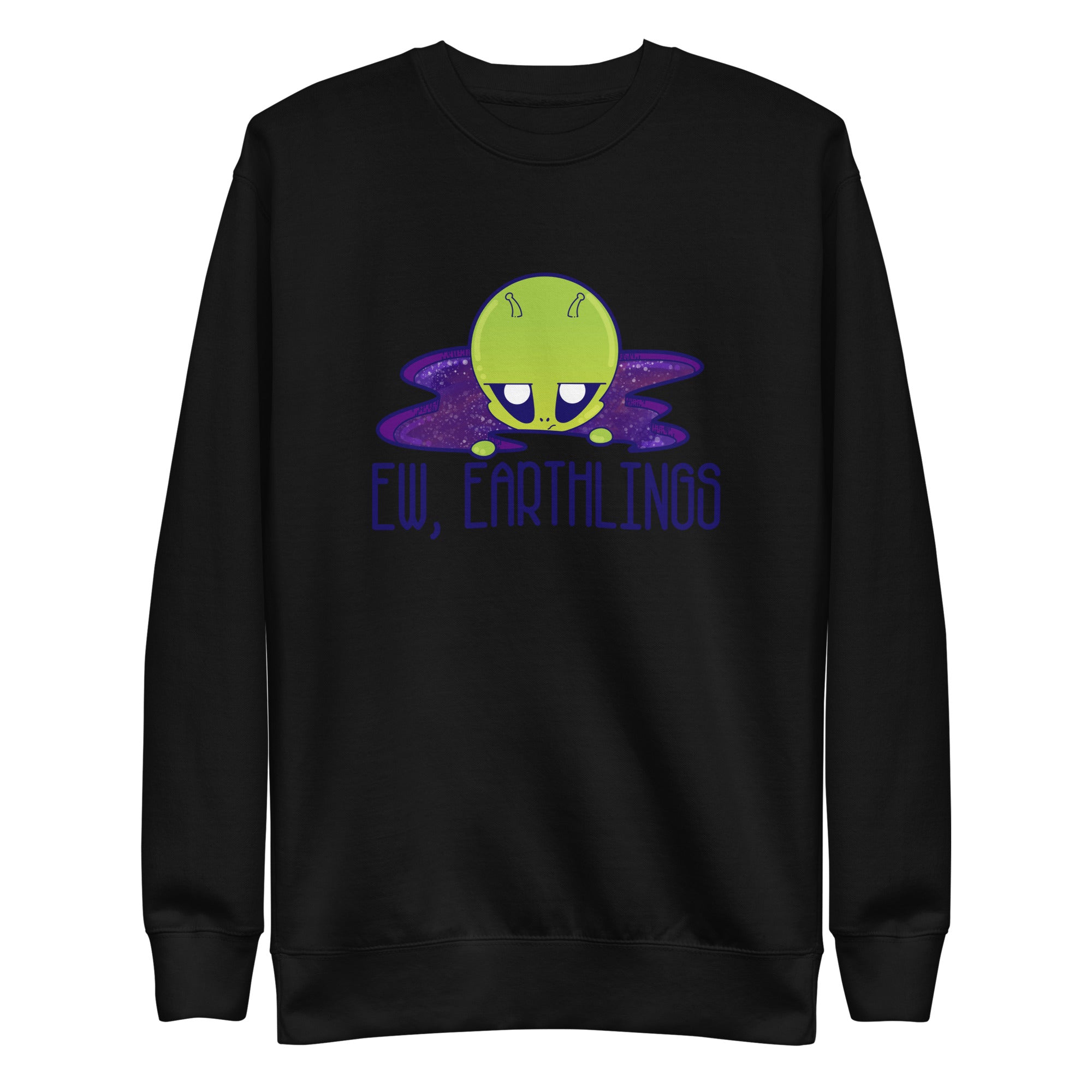 EW EARTHLINGS - Sweatshirt - ChubbleGumLLC