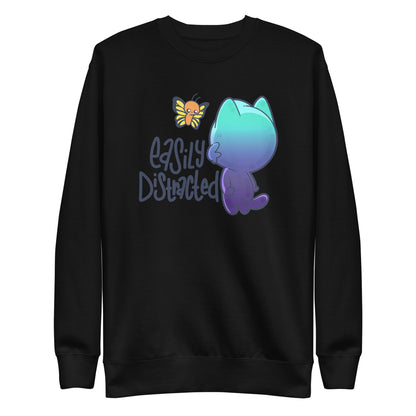 EASILY DISTRACTED Sweatshirt