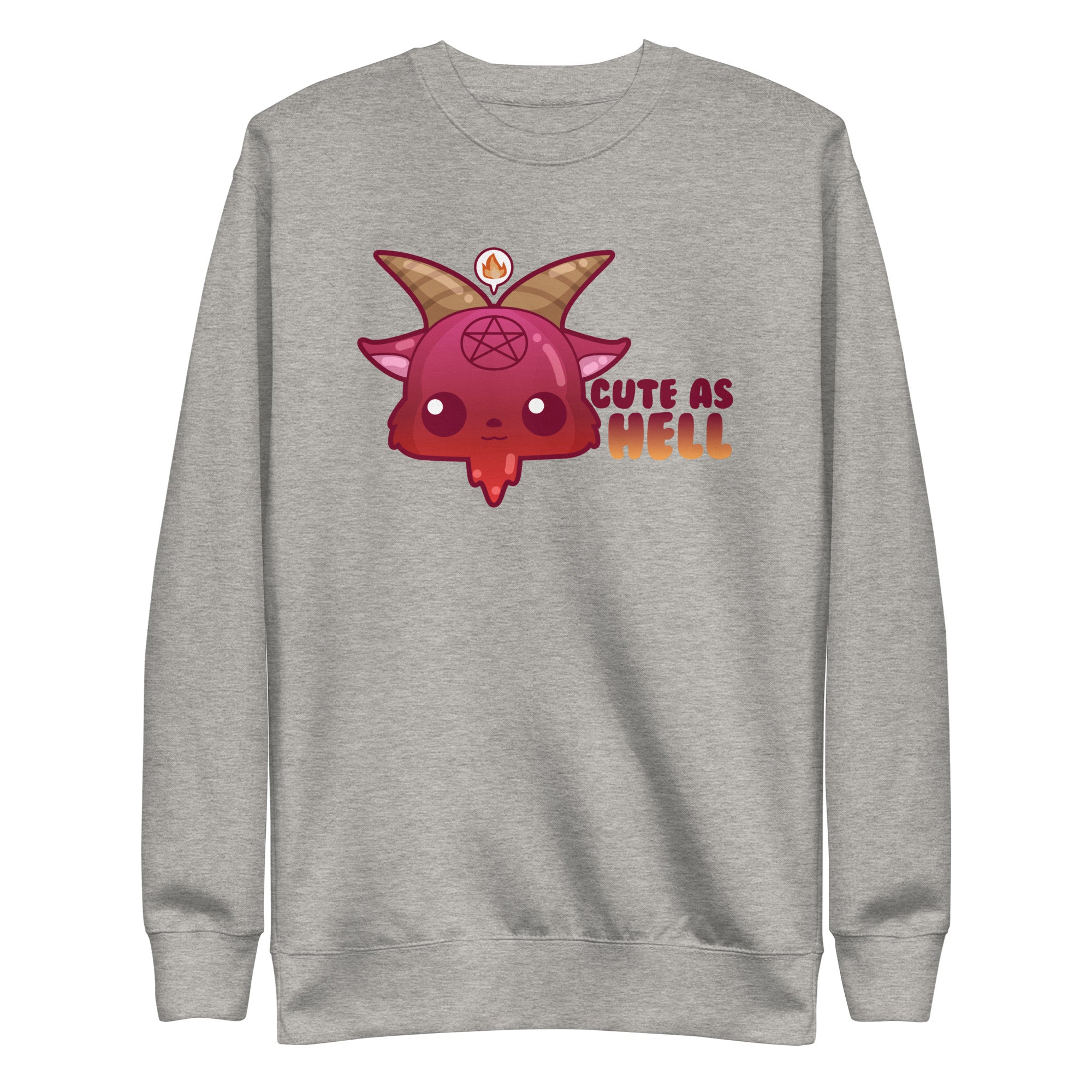 CUTE AS HELL - Sweatshirt - ChubbleGumLLC