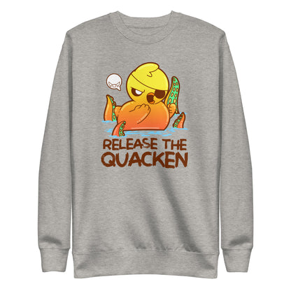 RELEASE THE QUACKEN - Sweatshirt - ChubbleGumLLC