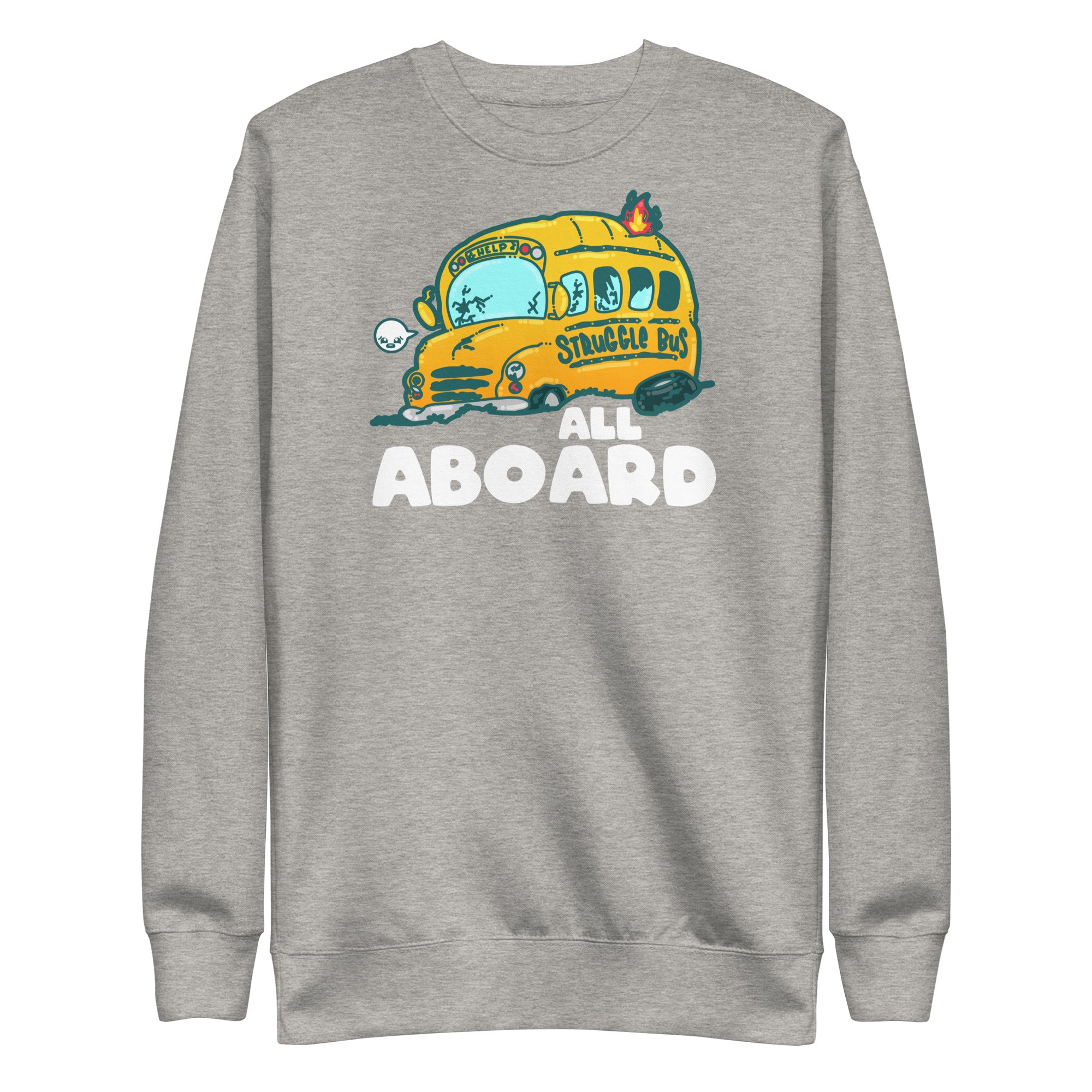 ALL ABOARD THE STRUGGLE BUS - Modded Sweatshirt - ChubbleGumLLC