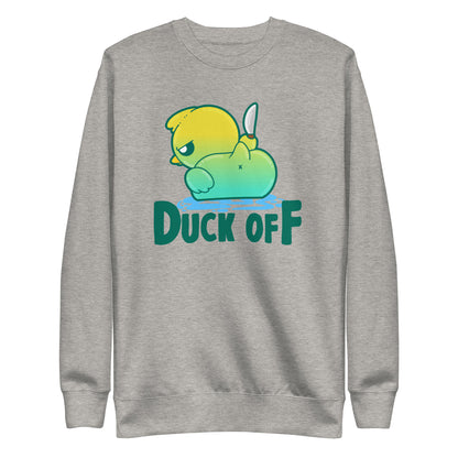 DUCK OFF - Sweatshirt - ChubbleGumLLC