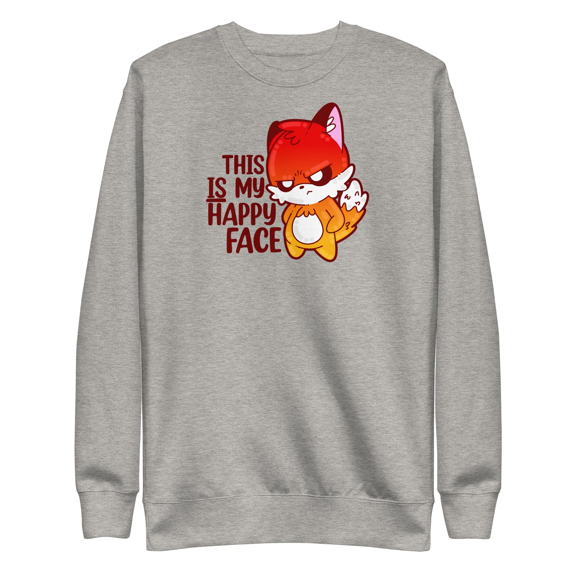 THIS IS MY HAPPY FACE - Sweatshirt