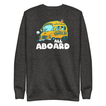 ALL ABOARD THE STRUGGLE BUS - Modded Sweatshirt - ChubbleGumLLC