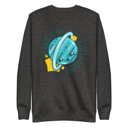 URANUS IS MY HAPPY PLACE - Sweatshirt - ChubbleGumLLC