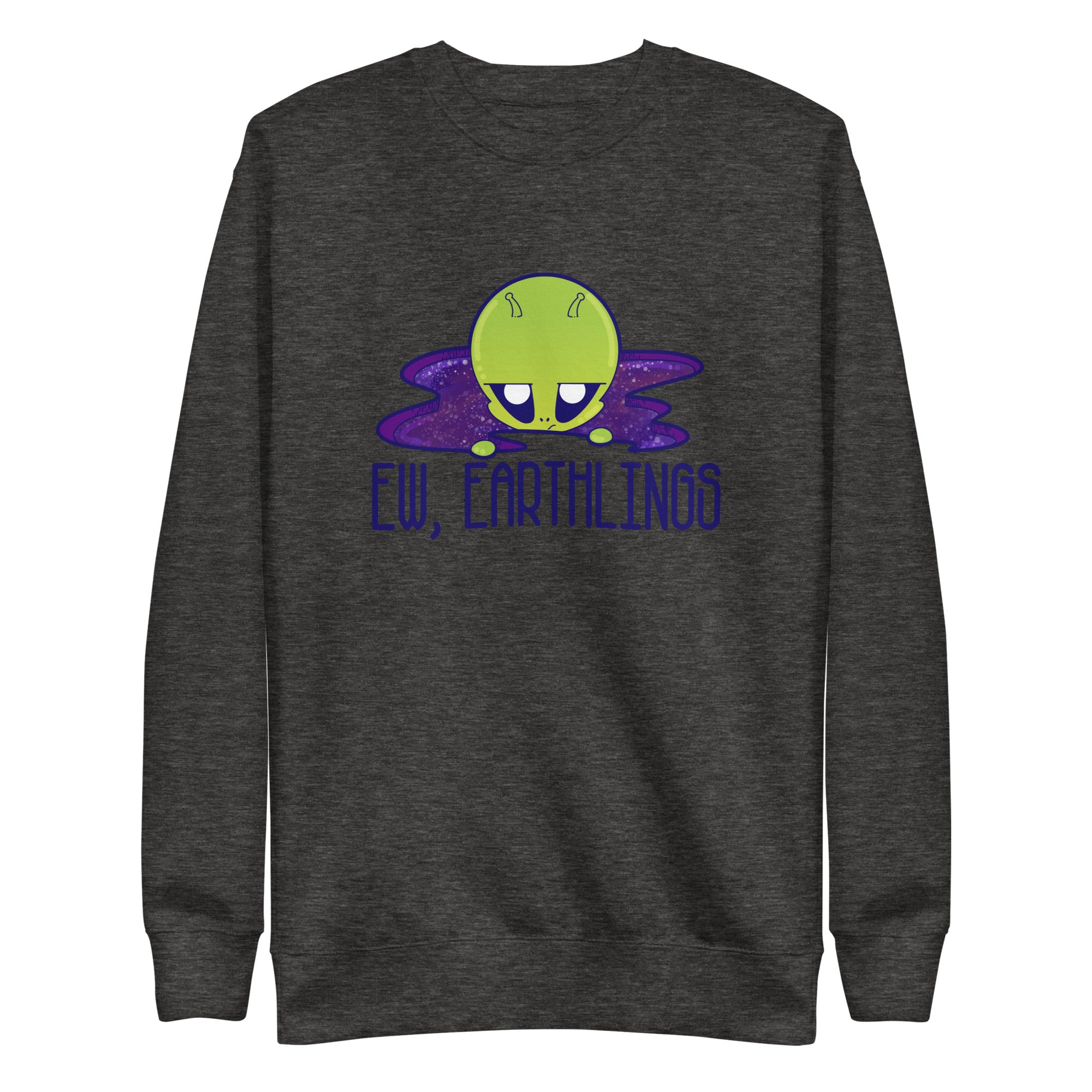 EW EARTHLINGS - Sweatshirt - ChubbleGumLLC