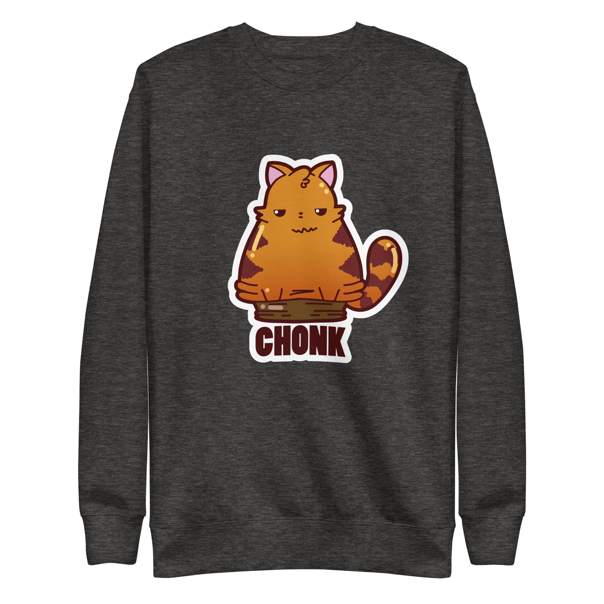 CHONK - Sweatshirt - ChubbleGumLLC