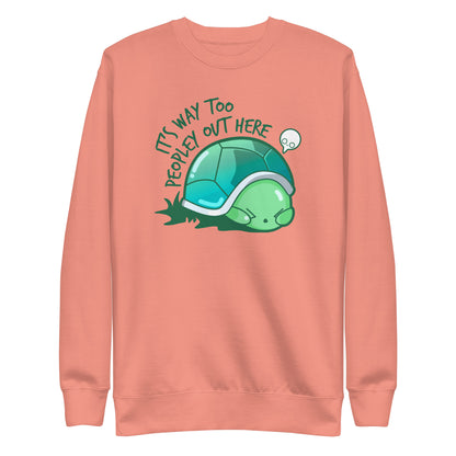 WAY TOO PEOPLEY - Sweatshirt - ChubbleGumLLC