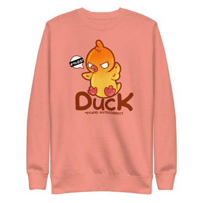 DUCK STUPID AUTOCORRECT - Sweatshirt - ChubbleGumLLC