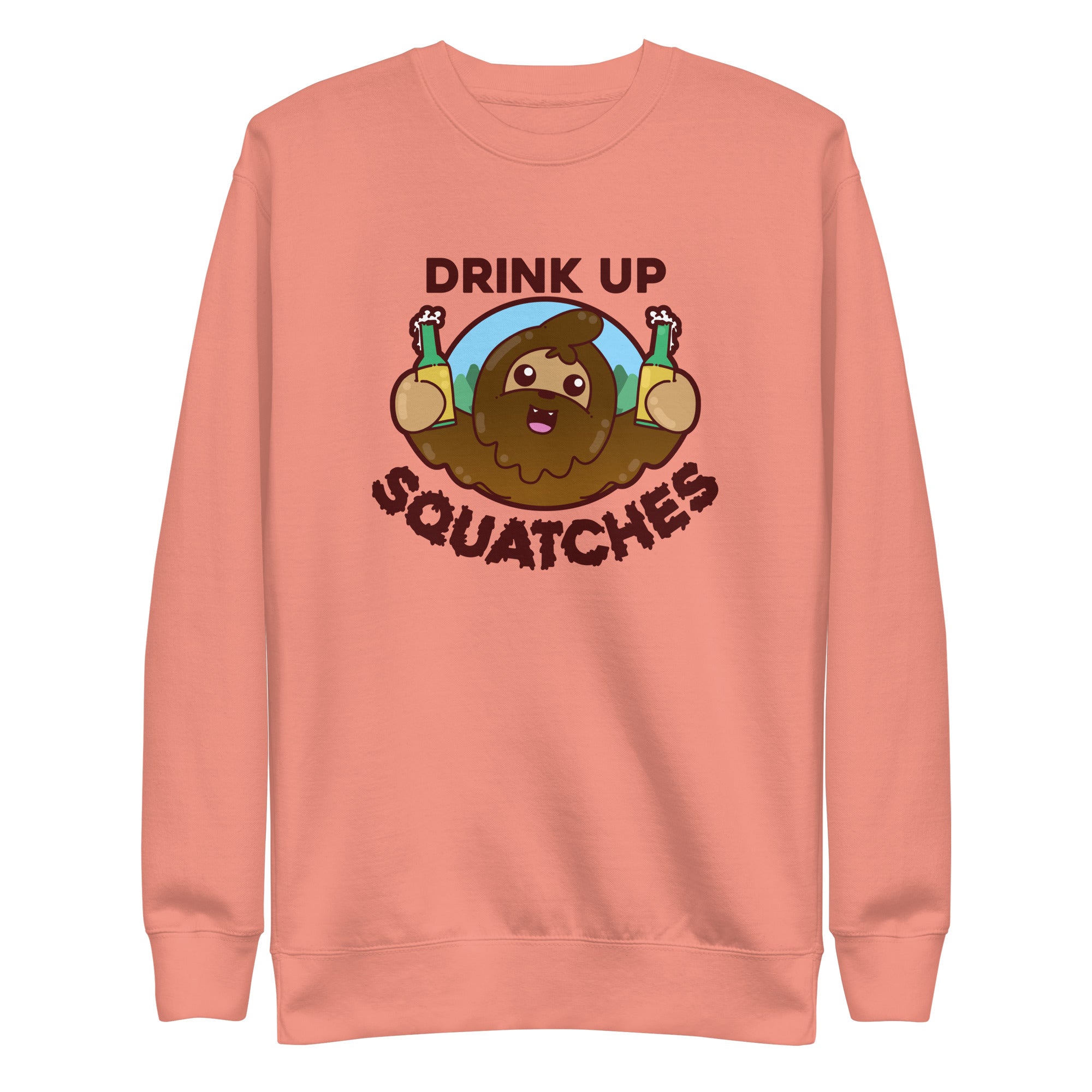 DRINK UP SQUATCHES - Sweatshirt - ChubbleGumLLC