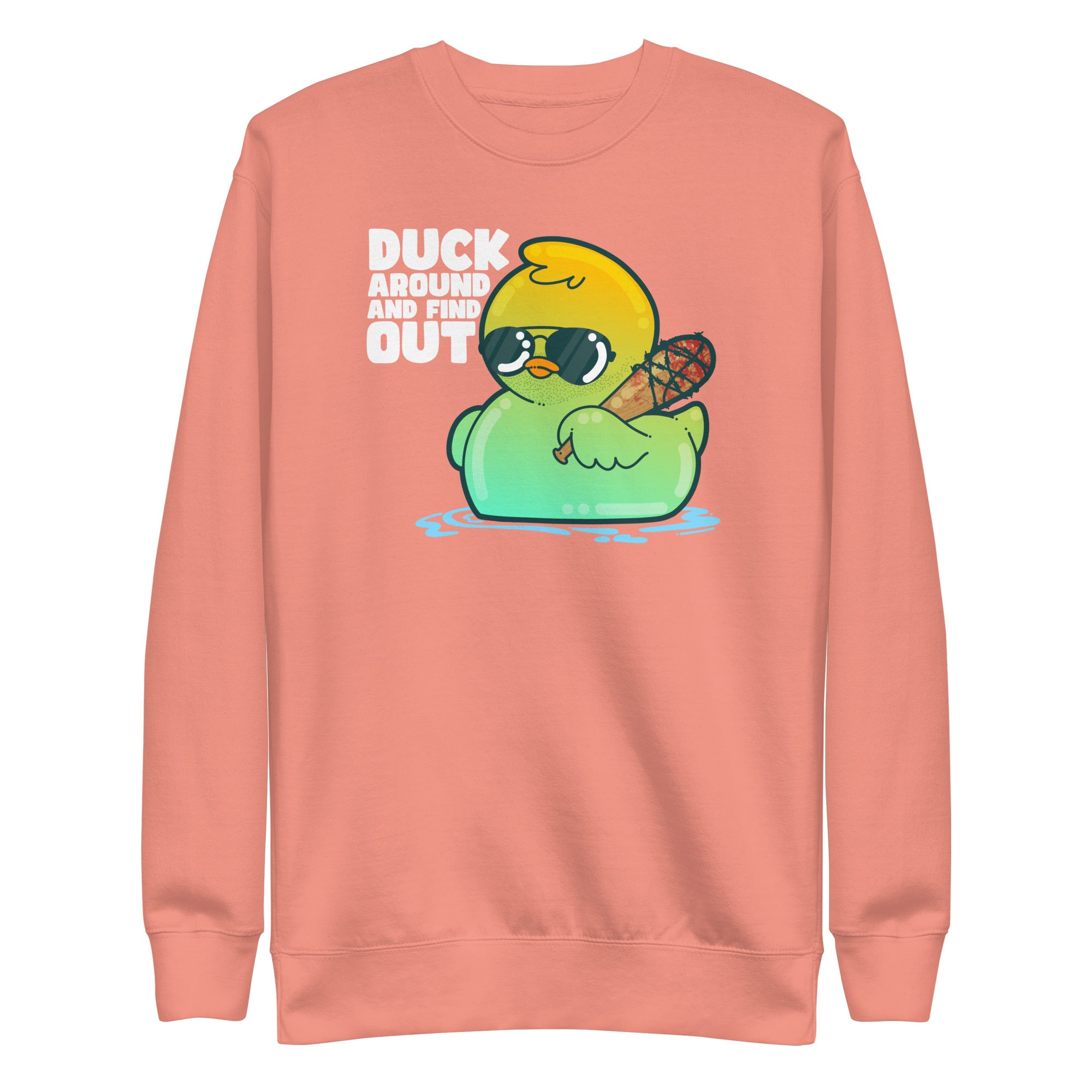 DUCK AROUND AND FIND OUT - Modded Sweatshirt - ChubbleGumLLC