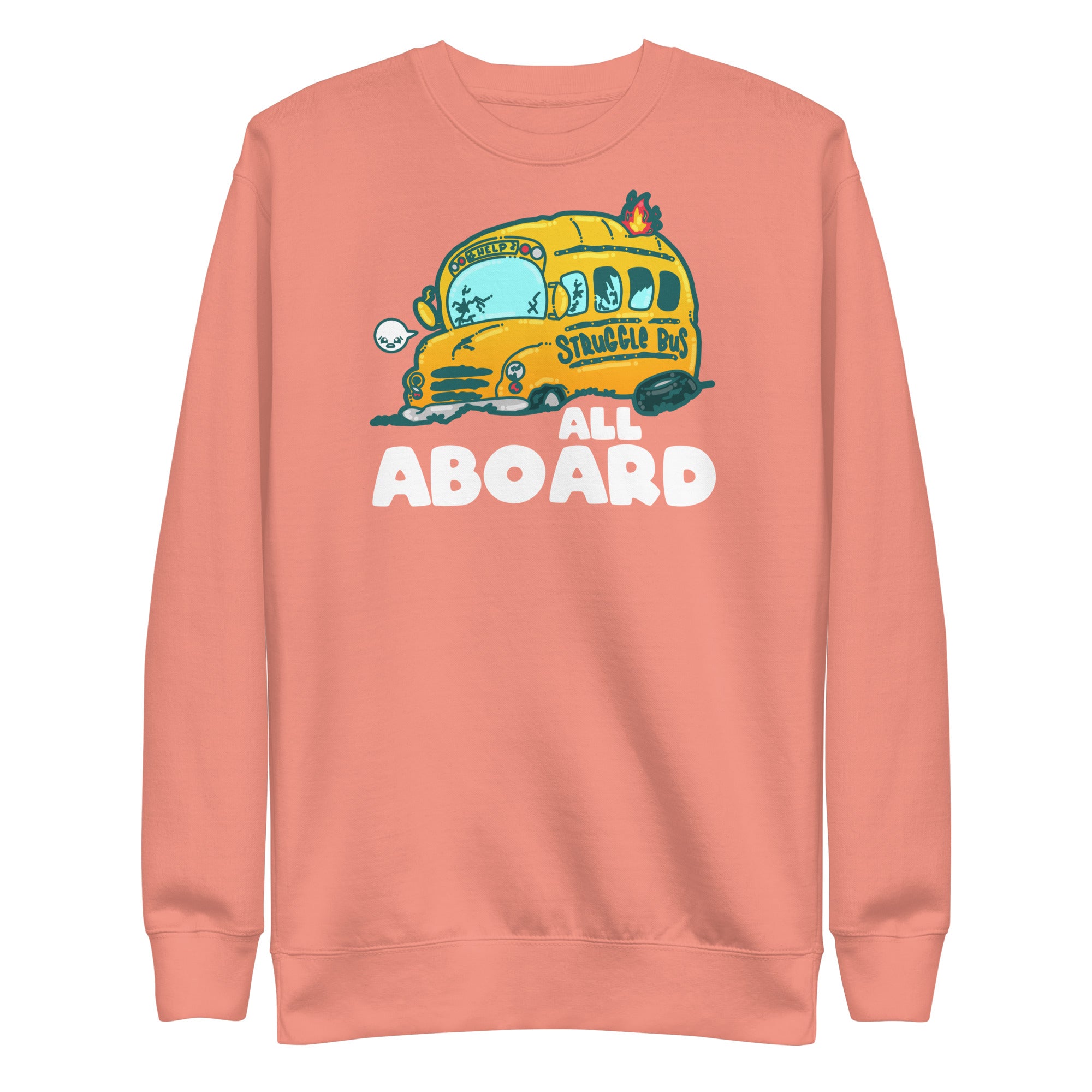 ALL ABOARD THE STRUGGLE BUS - Modded Sweatshirt - ChubbleGumLLC