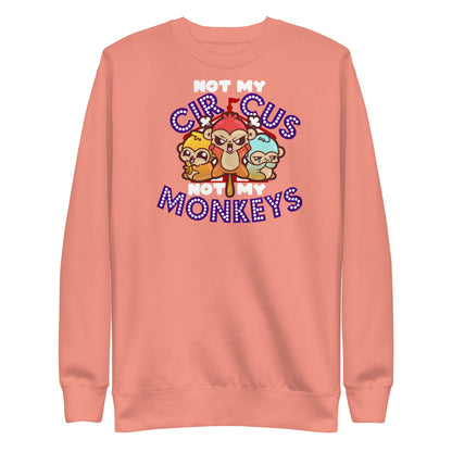 NOT MY CIRCUS NOT MY MONKEYS - Modded Tee - ChubbleGumLLC