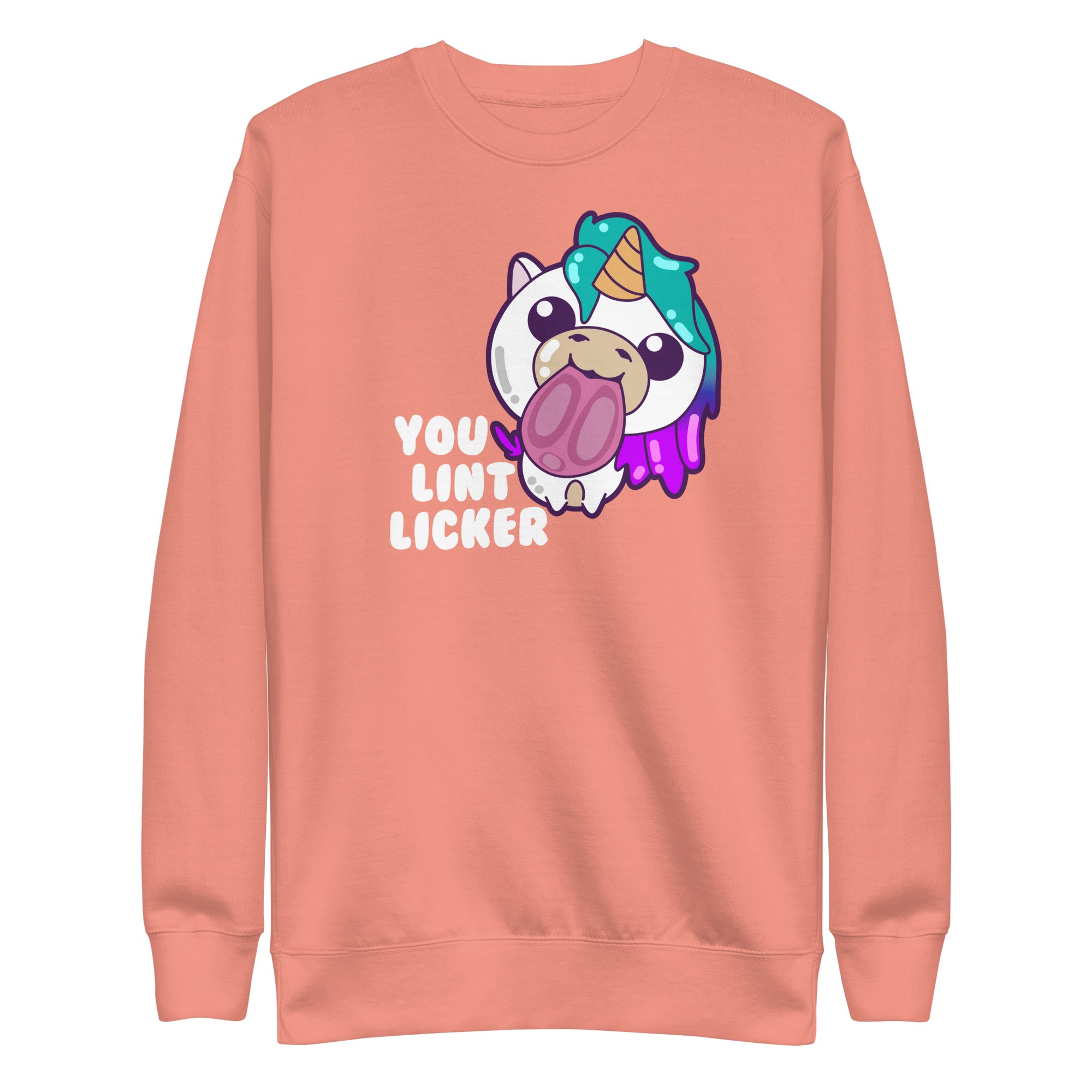 YOU LINT LICKER - Modded Sweatshirt - ChubbleGumLLC