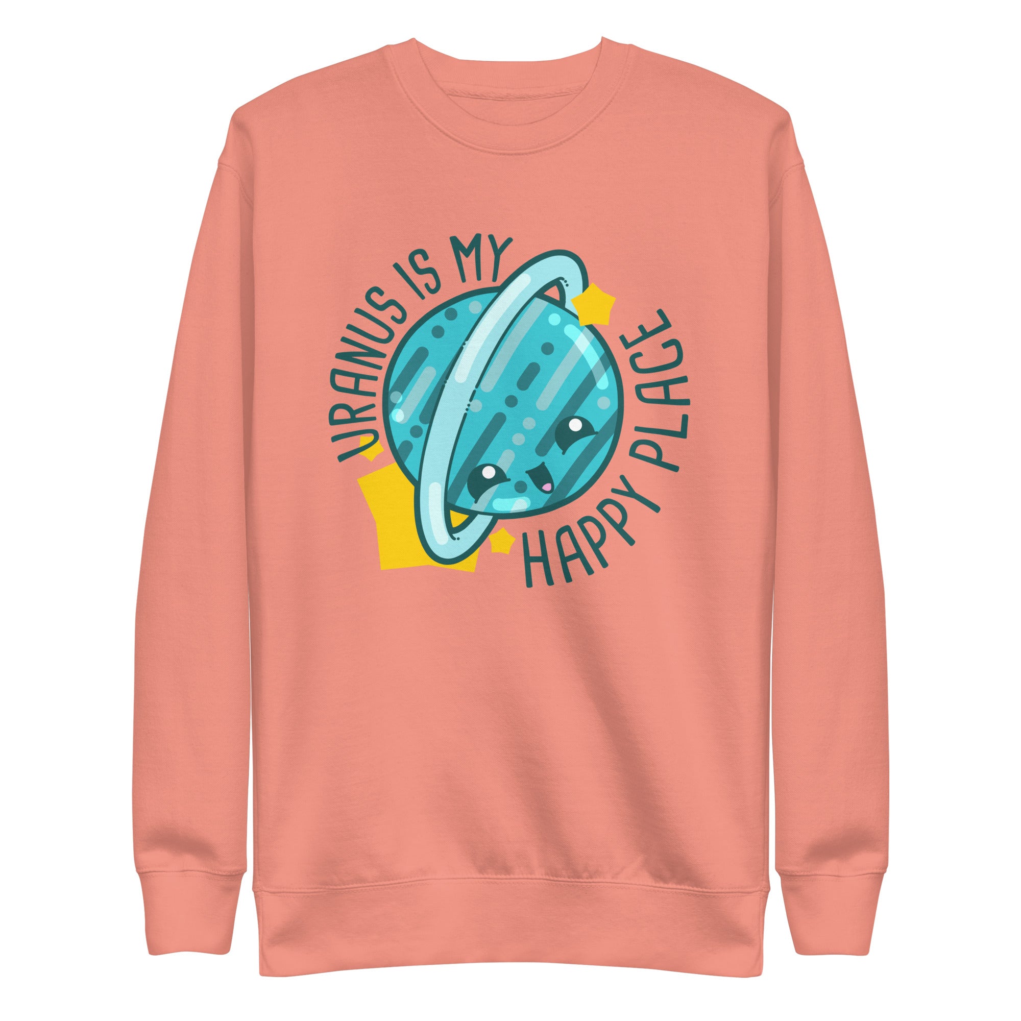 URANUS IS MY HAPPY PLACE - Sweatshirt - ChubbleGumLLC