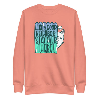 LIKE A GOOD NEIGHBOR - Sweatshirt - ChubbleGumLLC