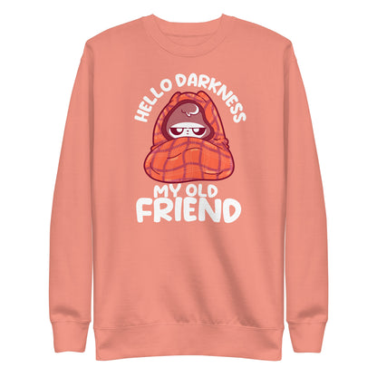 HELLO DARKNESS - Modified Sweatshirt - ChubbleGumLLC