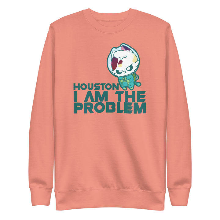 HOUSTON I AM THE PROBLEM - Sweatshirt - ChubbleGumLLC
