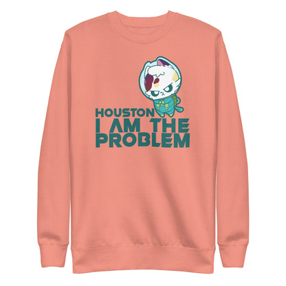 HOUSTON I AM THE PROBLEM - Sweatshirt - ChubbleGumLLC