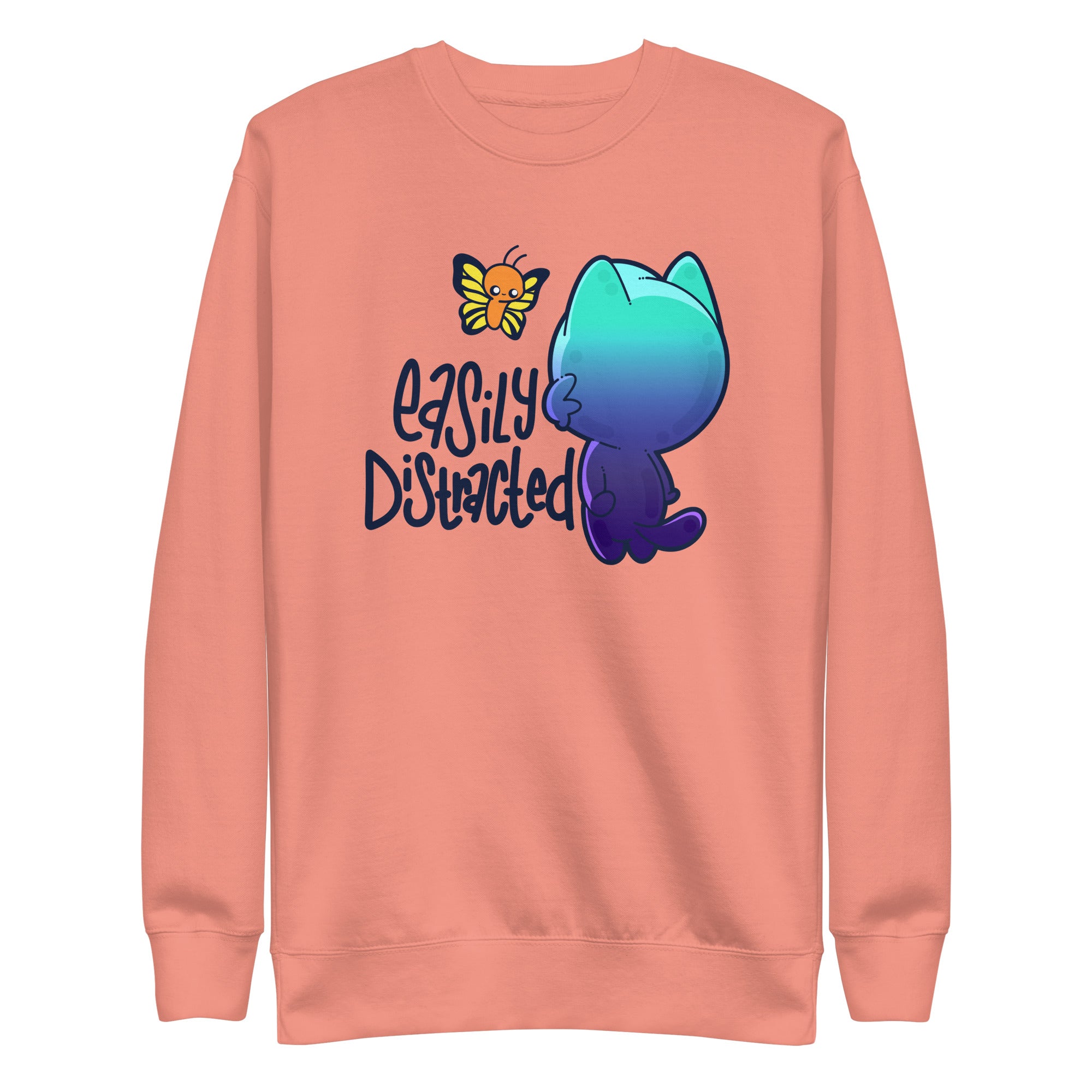 EASILY DISTRACTED Sweatshirt