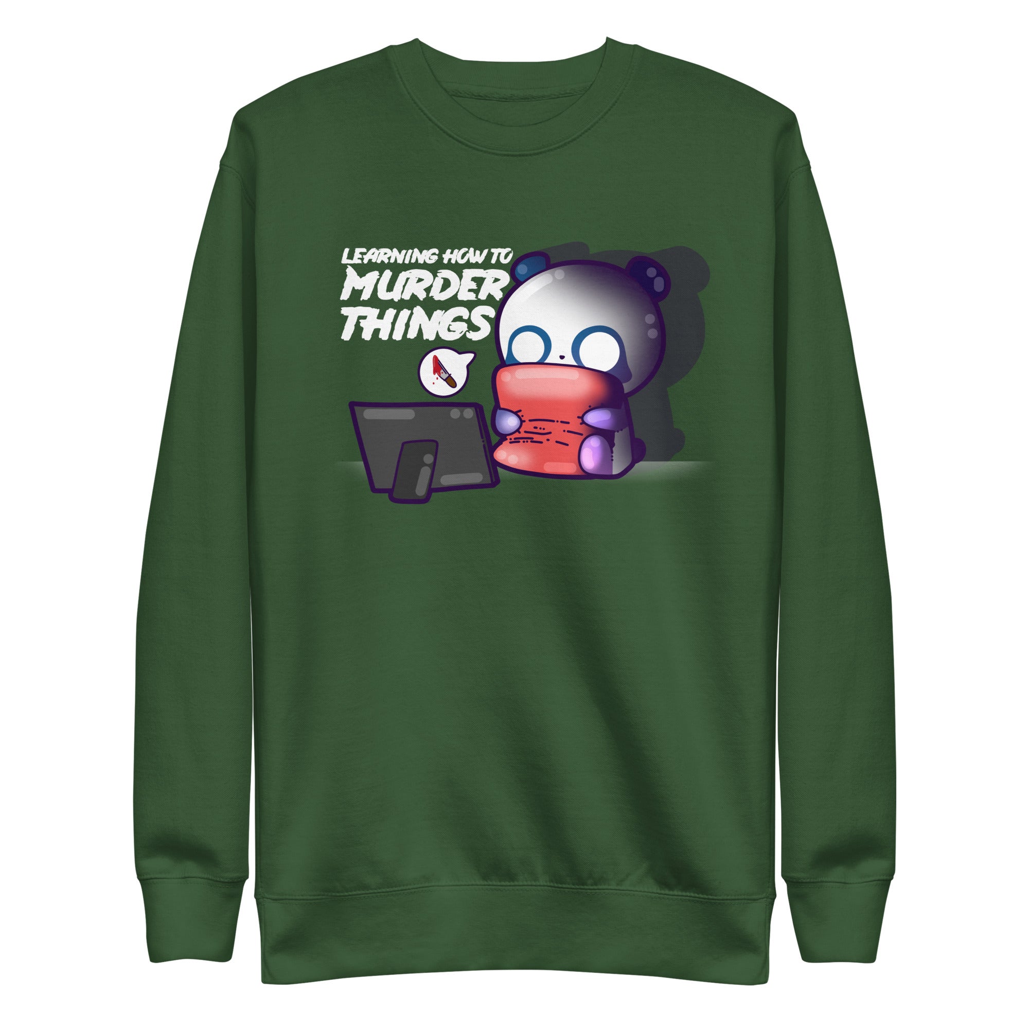 LEARNING HOW TO MURDER THINGS - Sweatshirt - ChubbleGumLLC