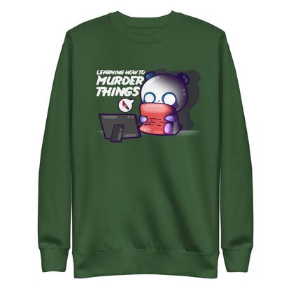 LEARNING HOW TO MURDER THINGS - Sweatshirt - ChubbleGumLLC