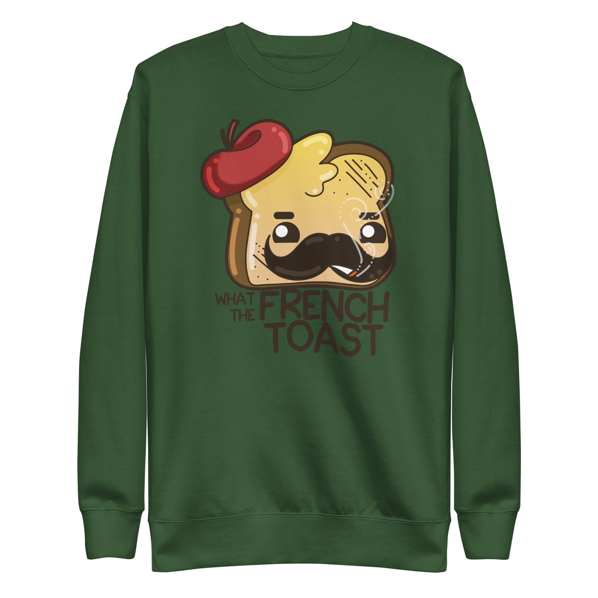 WHAT THE FRENCH TOAST - Sweatshirt - ChubbleGumLLC