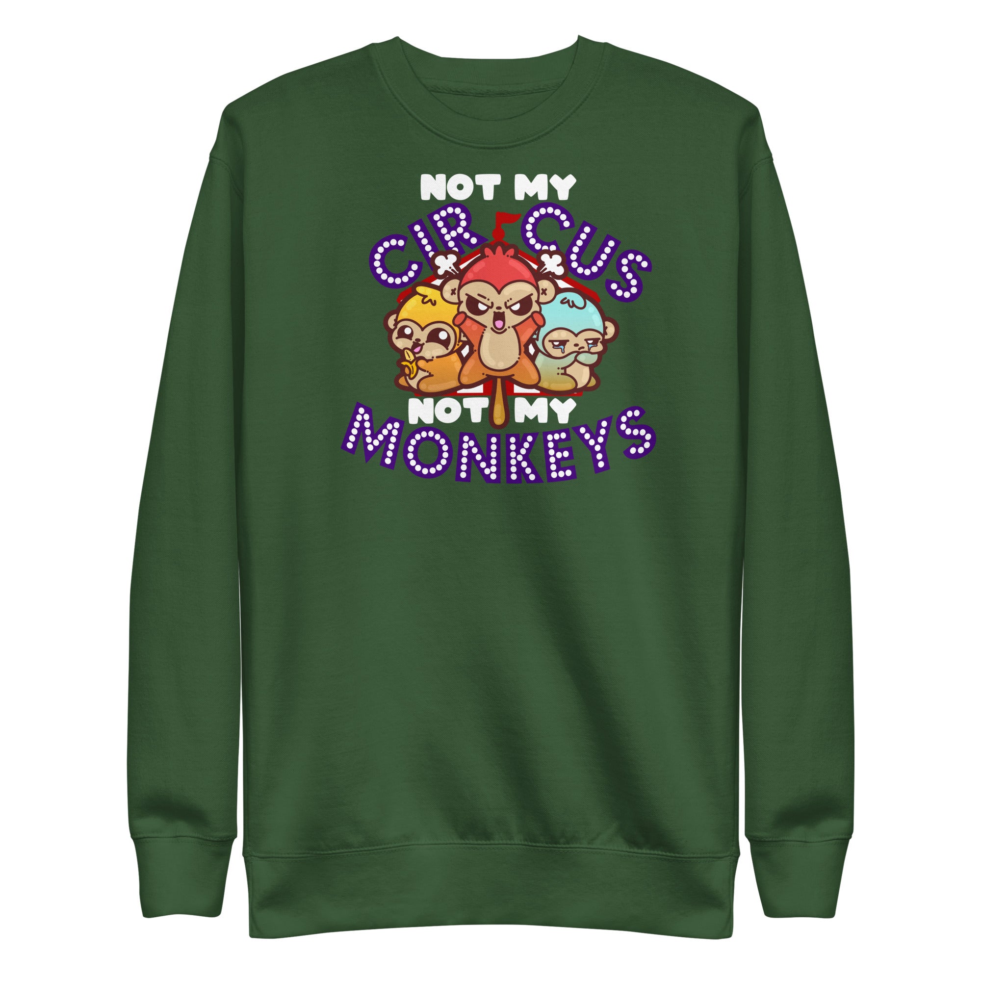 NOT MY CIRCUS NOT MY MONKEYS - Modded Tee - ChubbleGumLLC