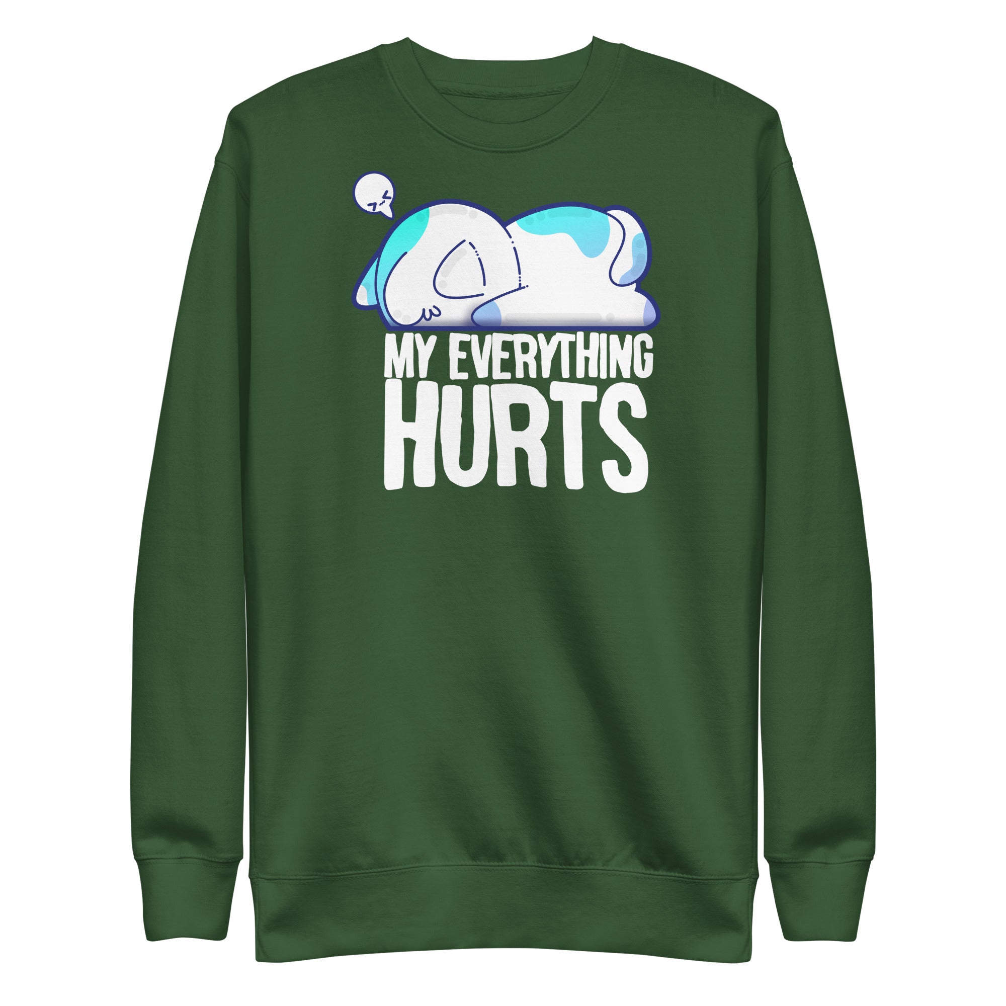 MY EVERYTHING HURTS - Modded Sweatshirt - ChubbleGumLLC